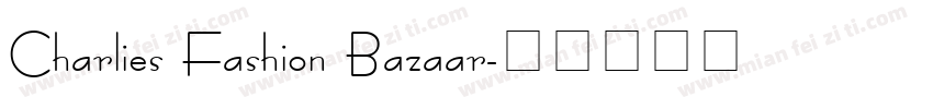 Charlies Fashion Bazaar字体转换